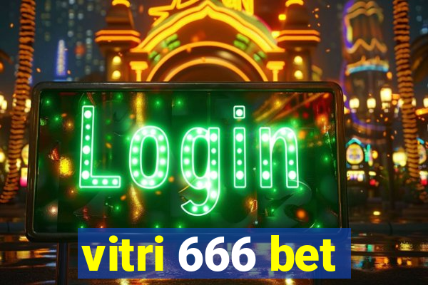 vitri 666 bet